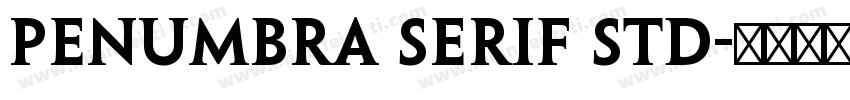 Penumbra Serif Std字体转换